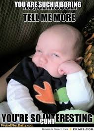 Sarcastic Baby Is Not Interested Meme Generator - Captionator ... via Relatably.com
