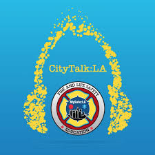 CityTalk:LA - A MySafe:LA Podcast.