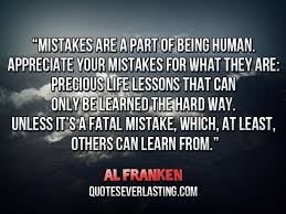 Human Mistakes Quotes. QuotesGram via Relatably.com