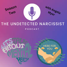 The Undetected Narcissist Podcast