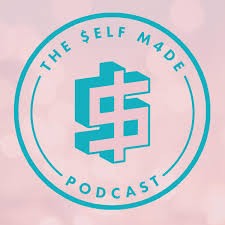 The Self Made Podcast