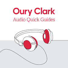 Oury Clark Audio Quick Guides