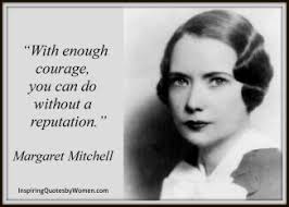 Courage | Quotes By Women via Relatably.com