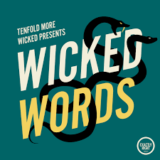 Tenfold More Wicked Presents: Wicked Words