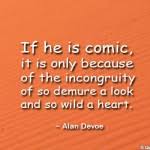 If he is comic, it is only because of the incongruity… | MT-Quotes via Relatably.com