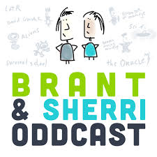 Brant & Sherri Oddcast