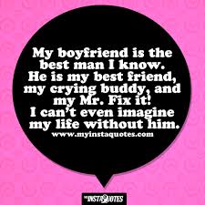 I Love My Boyfriend Quotes. QuotesGram via Relatably.com