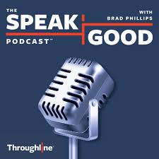The Speak Good Podcast