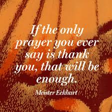 Meister Eckhart Quotes - Only Prayer via Relatably.com