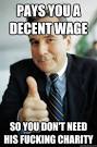 Image result for don't need charity meme