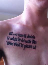 tattoo-quotes-all-we-have-to-decide-what-to-do-with-the-time-that-is-given-to-us.jpg via Relatably.com
