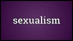 sexualism