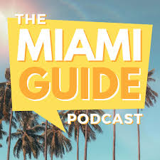 The Miami Guide