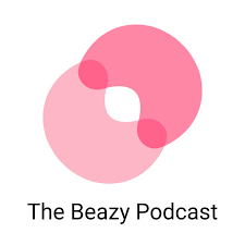 The Beazy Podcast - Sharing Behind The Scenes Of The Creative Industry