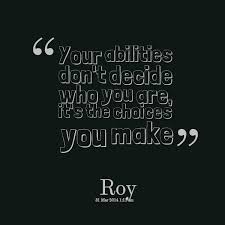 Quotes from Singh Pankaj: Your abilities don&#39;t decide who you are ... via Relatably.com