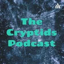 The Cryptids Podcast