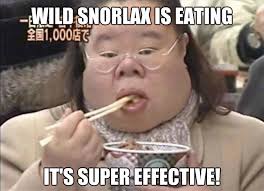 Wild Snorlax Eating | A wild Snorlax appears! | Know Your Meme via Relatably.com