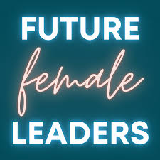 Future Female Leaders