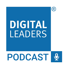 The Digital Leaders Podcast
