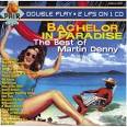 Bachelor in Paradise: The Best of Martin Denny