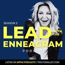 Lead with the Enneagram with Host Tracy O’Malley
