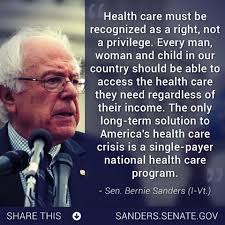 Better World Quotes - Bernie Sanders on Healthcare via Relatably.com