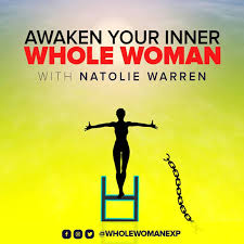 Awaken Your Inner Whole Woman