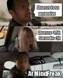 Meme Maker - Churros is so expansive Churros=1.5k Smoodie=2k At ... via Relatably.com
