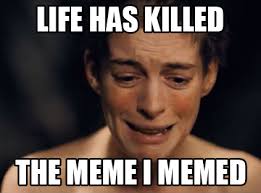 I Dreamed a Meme: Les Miserables Meets the Internet via Relatably.com