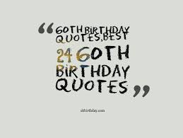 Best 24 60th birthday quotes compilationbirthday wishes &amp; quotes ... via Relatably.com