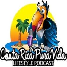 Costa Rica Pura Vida Lifestyle Podcast