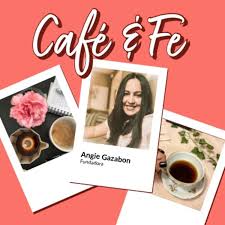 Café y Fe by Angie Gazabon