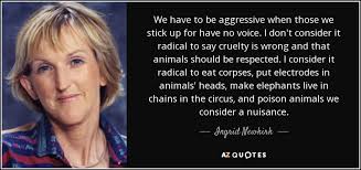 TOP 25 QUOTES BY INGRID NEWKIRK (of 114) | A-Z Quotes via Relatably.com