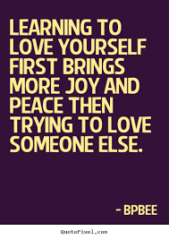 Love Yourself Quotes. QuotesGram via Relatably.com