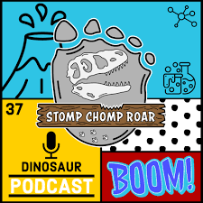 Stomp Chomp Roar Podcast
