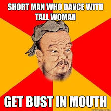 Confucius says memes | quickmeme via Relatably.com