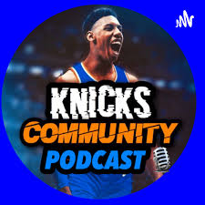 Knicks Community Podcast
