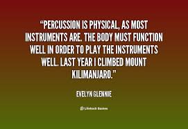 Amazing three influential quotes by evelyn glennie pic English via Relatably.com