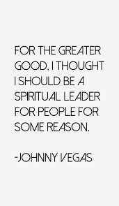 johnny-vegas-quotes-53613.png via Relatably.com