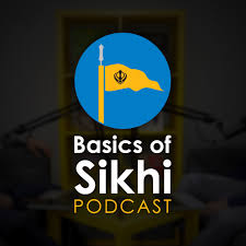 Basics of Sikhi Podcast