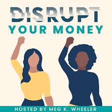Disrupt Your Money