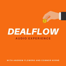 The Deal Flow Podcast