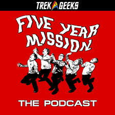 Five Year Mission: The Podcast