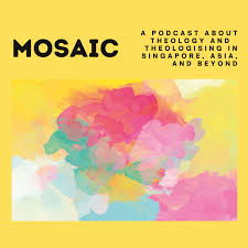 Mosaic: A Podcast of Singapore Bible College