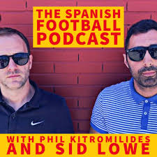 The Spanish Football Podcast