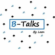 B-Talks by Leen
