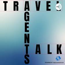 Travel Agents Talk