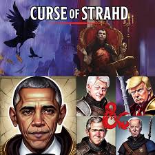 Presidential D&D - The Curse of Strahd