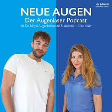 Neue Augen - Der Augenlaser Podcast mit Dr. Bányai Augenheilkunde & antenne 1 Nico Auer