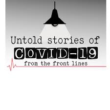 Untold Stories of Covid-19